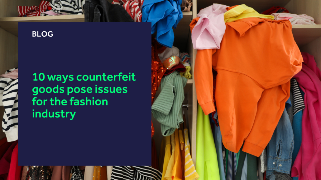 10-ways-counterfeit-goods-pose-issues-for-the-fashion-industry-k3