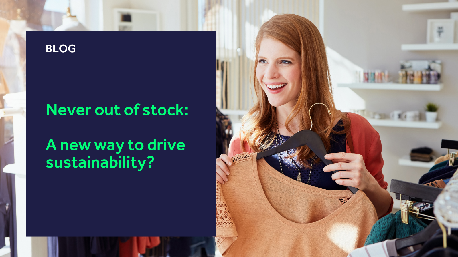 Never out of stock: A new way to drive sustainability? blog header