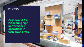 Argano and K3: Pioneering high-performance operations in fashion and retail blog header