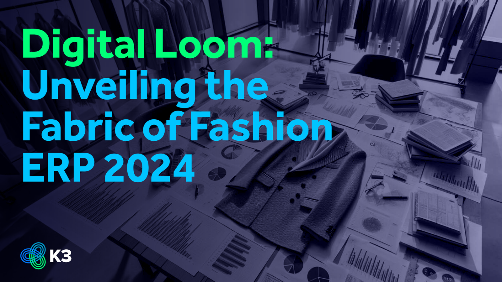 Digital Loom: Unveiling the Fabric of Fashion ERP 2024 blog header