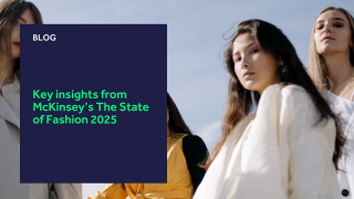 Key insights from McKinsey’s The State of Fashion 2025 blog header